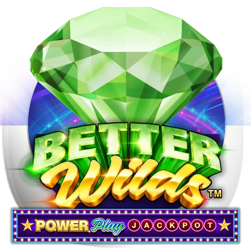 Better Wilds PowerPlay Jackpot