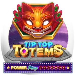 Tip Top Totems PowerPlay Jackpot