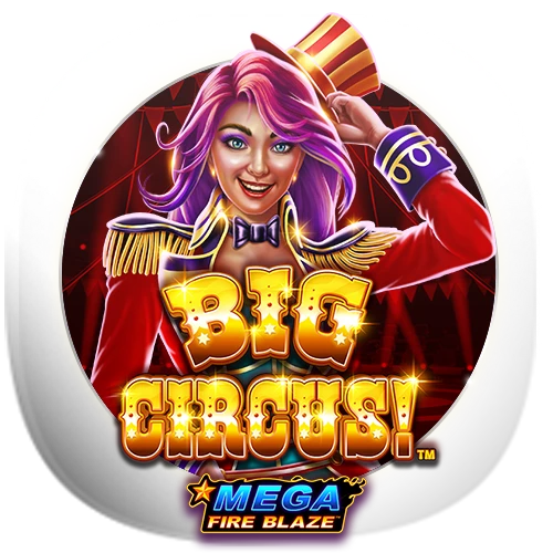 Mega Fire Blaze: Big Circus!