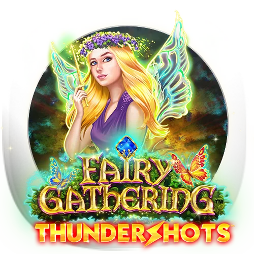 Fairy Gathering Thundershots