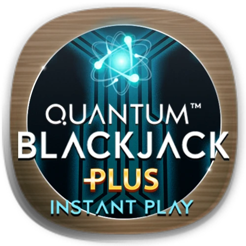 Quantum Blackjack Plus Instant Play